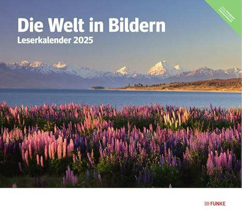 Die Welt in Bildern: Leserkalender 2025