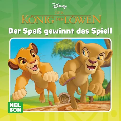 Maxi-Mini 223: Disney Klassiker: König der Löwen: Der Spaß gewinnt das Spiel!: Neue Geschichte mit Simba und Nala ab 3 Jahren im Mitnahmeformat (Nelson Maxi-Mini)