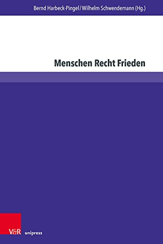 Menschen Recht Frieden (Evangelische Hochschulschriften Freiburg)
