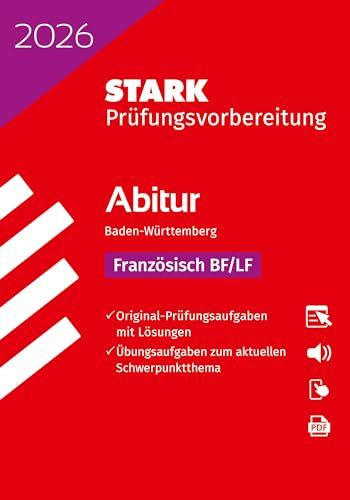 STARK Französisch BF/LF - Abitur 2026 BW - Prüfungsvorbereitung (Abitur-Prüfungen)