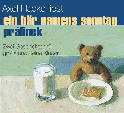 Ein Bär namens Sonntag, Prálinek CD: Zwei Geschichten für große und kleine Kinder