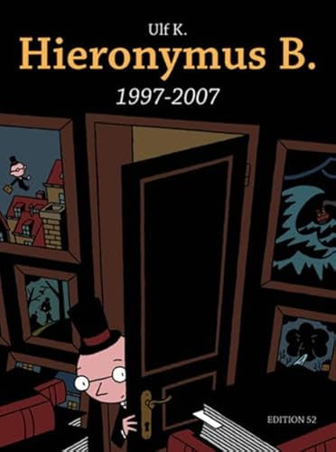 Hieronymus B.: 1997-2007