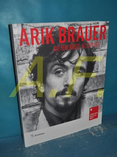 Arik Brauer: Alle meine Künste. All of My Arts