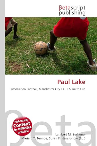 Paul Lake: Association Football, Manchester City F.C., FA Youth Cup