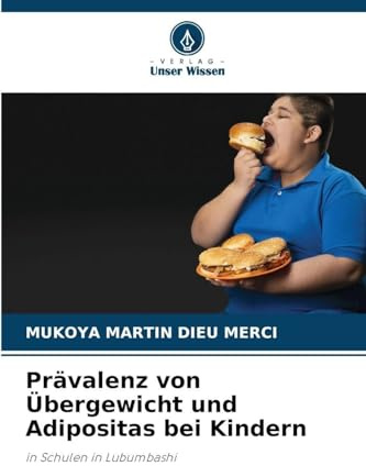 Prävalenz von Übergewicht und Adipositas bei Kindern: in Schulen in Lubumbashi