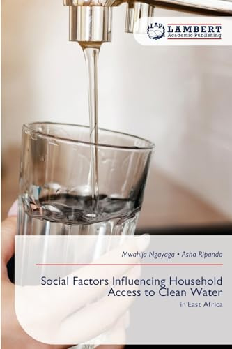 Social Factors Influencing Household Access to Clean Water: in East Africa