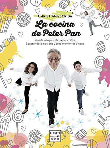 La cocina de Peter Pan (Pastelería y postres)