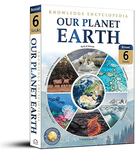 Knowledge Encyclopedia For Children - Our Planet Earth: Collection of 6 Books (Box Set)
