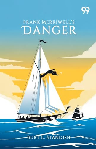 Frank Merriwell's Danger