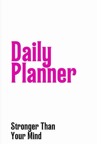 Stronger Than Your Mind Daily Planner