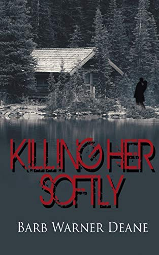 Killing Her Softly (Harper's Glen, Band 1)