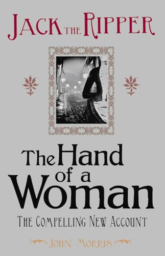 Jack the Ripper: Hand of a Woman, the: The Hand of a Woman