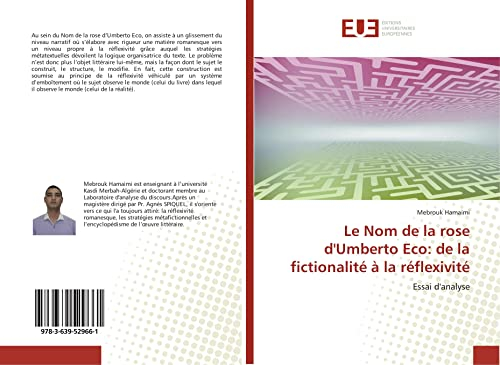 Le Nom de la rose d'Umberto eco: de la fictionalite A la reflexivite: Essai d'analyse