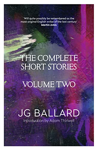 The Complete Short Stories: From the author of ‘The Garden of Time’, the inspiration for the 2024 Met Gala