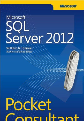 Microsoft® SQL Server® 2012 Pocket Consultant
