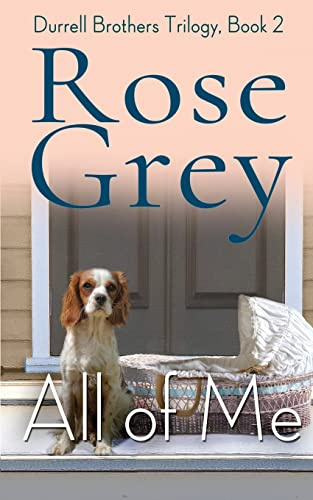 All Of Me (The Durrell Brothers Trilogy, Band 2)