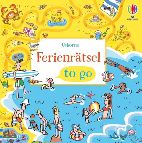 Ferienrätsel to go: Rätselbuch mit Lösungen zum Thema Urlaub und Reisen – für Kinder ab 7 Jahren (To-go-Reihe)