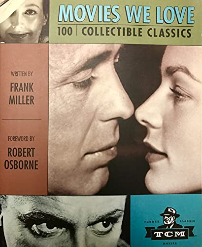 Movies We Love: 100 Collectible Classics