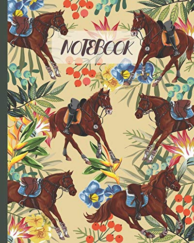 Notebook: Horse Racing & Equestrian Sport (Volume 3) - Lined Notebook, Diary, Track, Log & Journal - Cute Gift Idea for Kids, Teens, Men, Women Who Love Horse Riding (8 x10 120 Pages)
