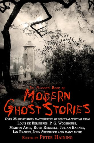 The Mammoth Book of Modern Ghost Stories (Mammoth) (Mammoth Books)