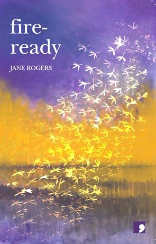 Fire Ready: and other stories