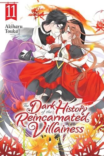 The Dark History of the Reincarnated Villainess, Vol. 11 (Volume 11)
