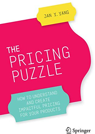 The Pricing Puzzle: How to Understand and Create Impactful Pricing for Your Products
