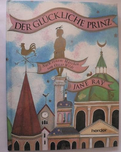 Der glückliche Prinz - Nach einem Märchen von Oscar Wilde