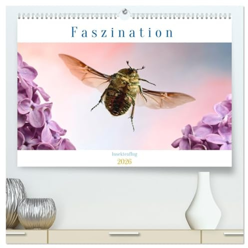 Faszination Insektenflug (hochwertiger Premium Wandkalender 2026 DIN A2 quer), Kunstdruck in Hochglanz: EIn farbenfroher EInblick in die wundervolle ... während ihrer Flugphase (CALVENDO Tiere)