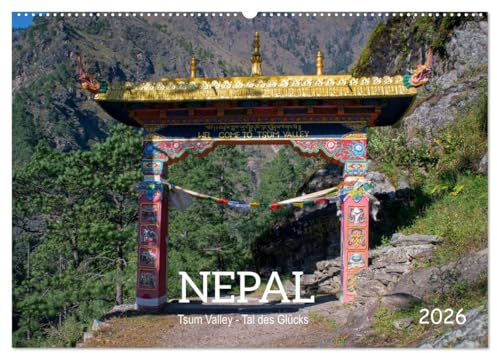Nepal Tsum Valley - Tal des Glücks (Wandkalender 2026 DIN A2 quer), CALVENDO Monatskalender: Zu Fuß in das Tal des Glücks. (CALVENDO Orte)