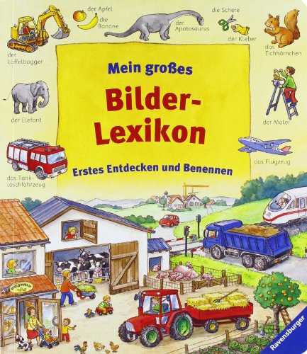 Mein großes Bilderlexikon: Erstes Entdecken und Benennen