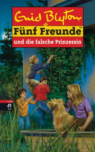 Fünf Freunde und die falsche Prinzessin (Einzelbände, Band 58)
