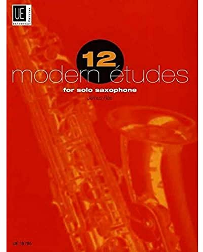 12 Modern Etudes: Saxophon. Partitur.