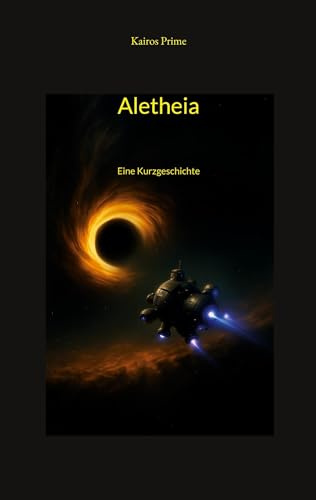 Aletheia: Eine Reise ins Ungewisse