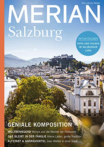 MERIAN Magazin Salzburg 02/21 (MERIAN Hefte)