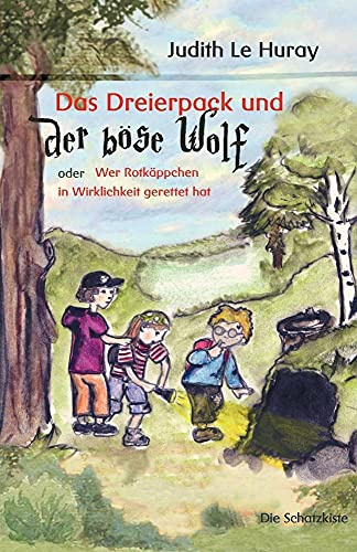 BROTHER Das Dreierpack und der böse Wolf: oder Wer Rotkäppchen in Wirklichkeit gerettet hat