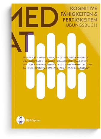 MedGurus - MedAT - Übungsbuch zur Vorbereitung auf die Kognitiven Fähigkeiten und Fertigkeiten KFF im Aufnahmeverfahren MedAT für das Medizinstudium in Österreich