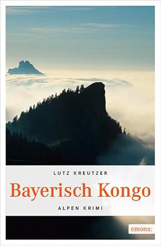 Bayerisch Kongo, Alpenkrimi