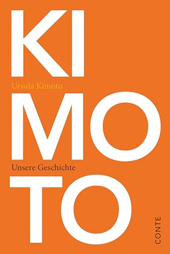 Kimoto: Unsere Geschichte