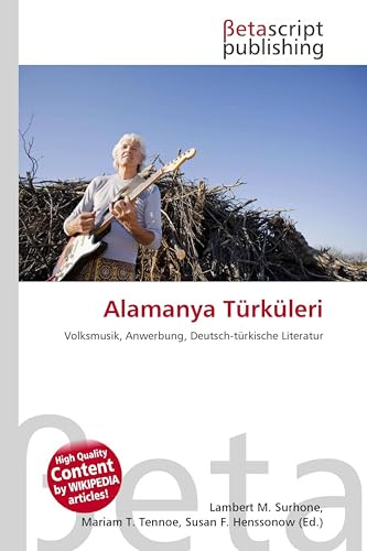 Alamanya Türküleri: Volksmusik, Anwerbung, Deutsch-türkische Literatur