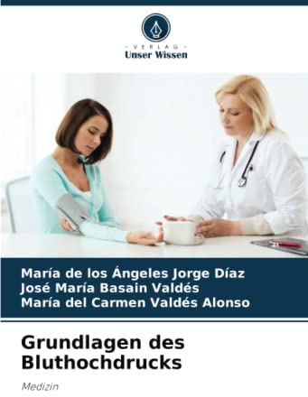 Grundlagen des Bluthochdrucks: Medizin