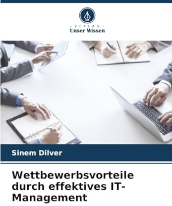 Wettbewerbsvorteile durch effektives IT-Management: DE