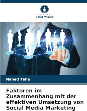 Faktoren im Zusammenhang mit der effektiven Umsetzung von Social Media Marketing