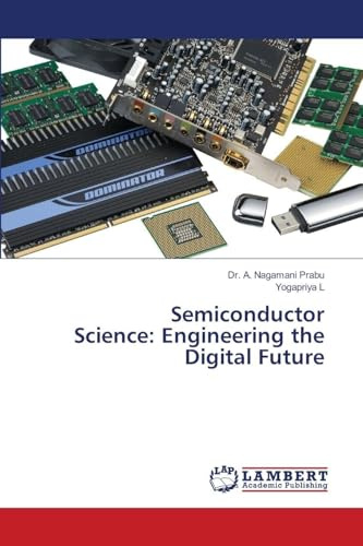 Semiconductor Science: Engineering the Digital Future: DE