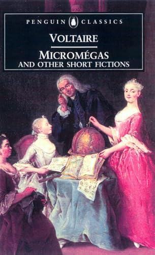 Micromégas and Other Short Fictions (Penguin Classics)
