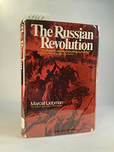 The Russian Revolution: The Origins, Phases and Meaning of the Bolshevik Victory