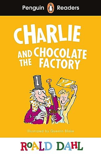 Penguin Readers Level 3: Roald Dahl Charlie and the Chocolate Factory (ELT Graded Reader) (Penguin Readers Roald Dahl)