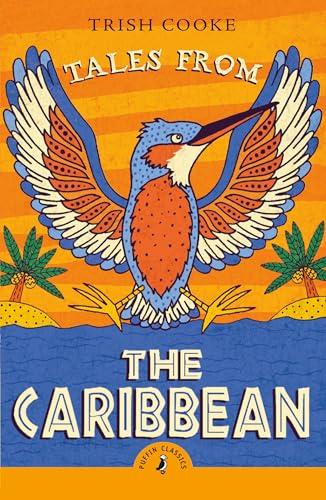 Puffin Classics Tales from the Caribbean.