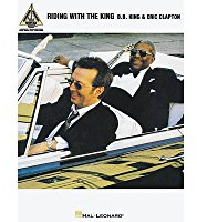 B.B. King & Eric Clapton - Riding with the King (Guitar Recorded Versions): B.B. King and Eric Clapton