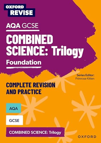 Oxford Revise: AQA GCSE Combined Science Foundation Revision and Exam Practice